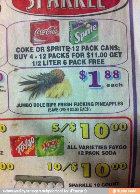 fresh fucking pineapples