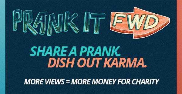 prank it forward